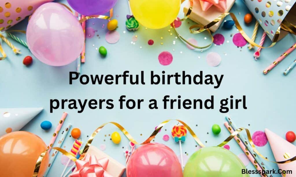 250+ Powerful Birthday Prayers for a Friend
