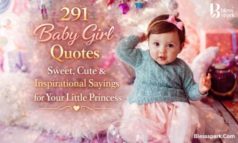 291 Baby Girl Quotes – Sweet, Cute & Inspirational Sayings for Your Little Princess