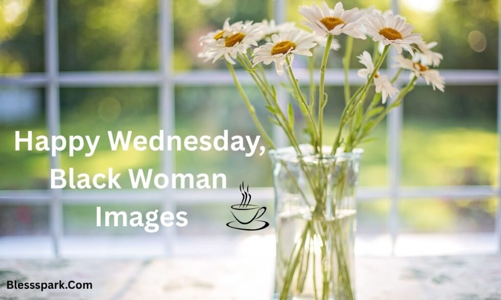 330+ African American Wednesday Blessings Gif for Motivation and Faith