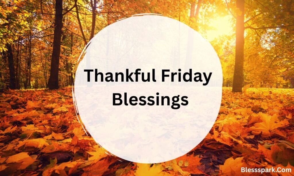 330+ Happy Friday Blessings Images & Quotes