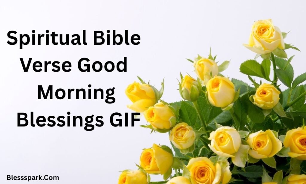 330+ Positive Bible Verse Good Morning Blessings GIF