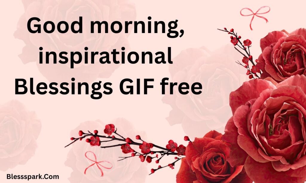 330+ Positive Bible Verse Good Morning Blessings GIF