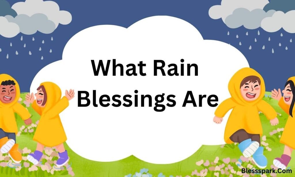 355+ Funny & Creative Rain Blessings