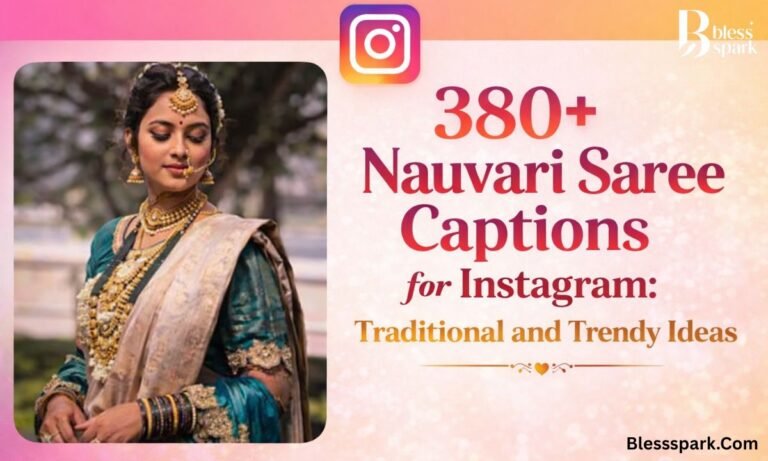 380+ Nauvari Saree Captions for Instagram: Traditional And Trendy Ideas