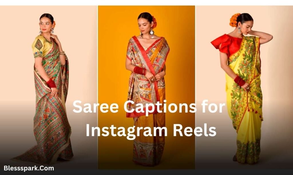 380+ Saree Look Captions for Instagram (Viral & Elegant)