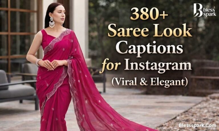 380+ Saree Look Captions for Instagram (Viral & Elegant)