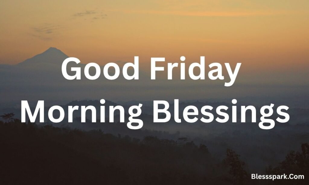385+ Positive Friday Blessings Quotes for Motivation, Faith, and Gratitude
