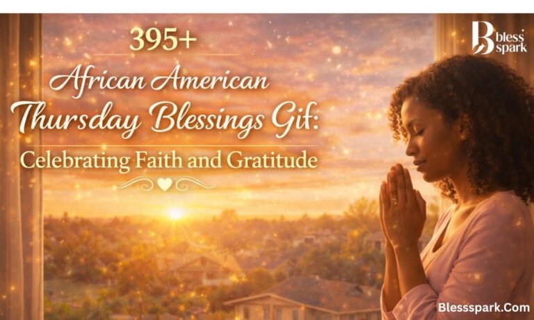 395+ African American Thursday Blessings Gif: Celebrating Faith and Gratitude