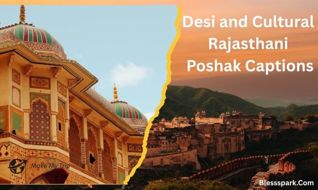 420+ Rajasthani Poshak Captions for Instagram Royal Bloodline Vibes