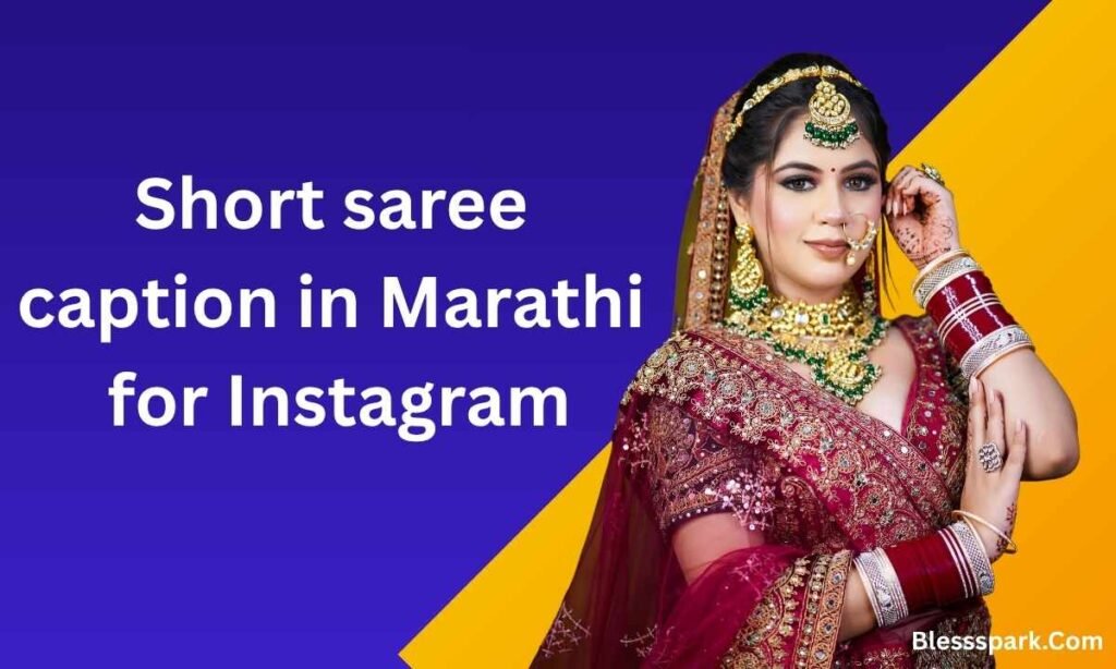 435+ Saree Caption in Marathi | हर साडी Look साठी Copy-Paste Ready मराठी कॅप्शन्स (2026)