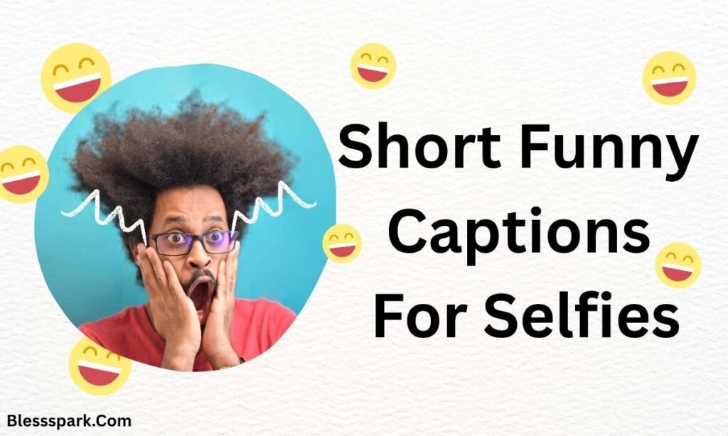 460+ Funniest Captions For Instagram for Massive Reach
