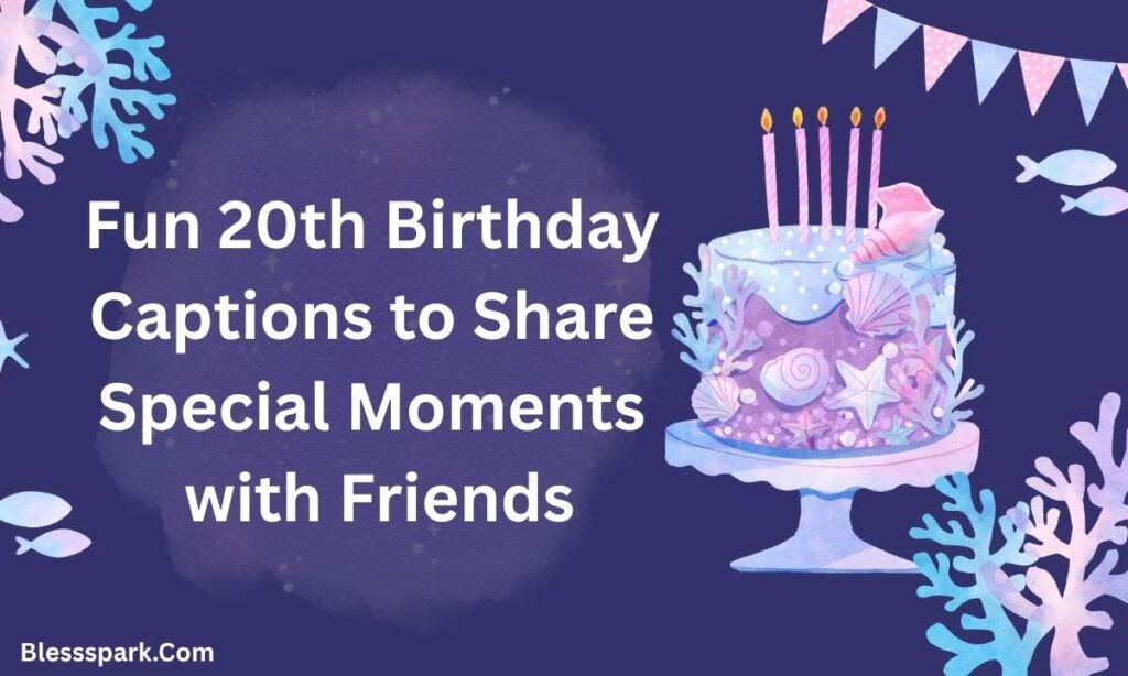 460+ Turning 20 Birthday Captions for Emotional and Fun Instagram Posts