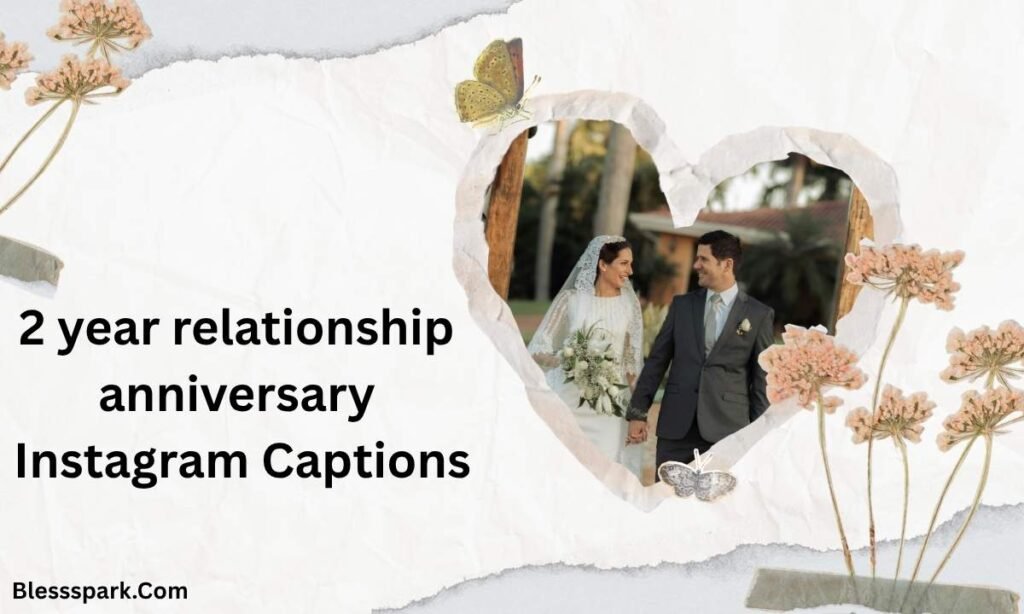 490+ Best 1 Year Anniversary Captions Instagram to Express True Love