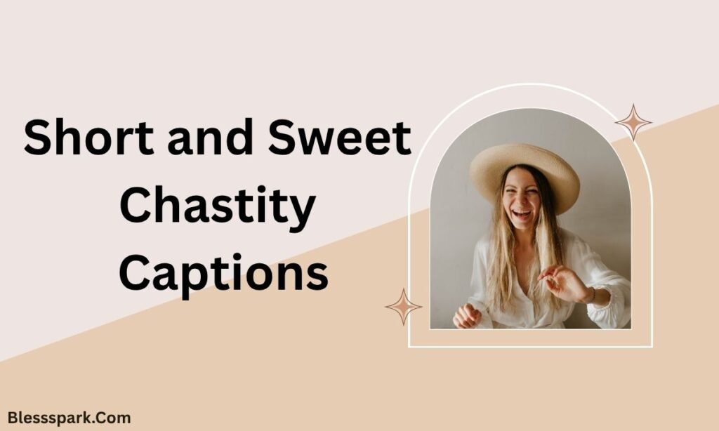 490+ Best Chastity Captions for Mind And Body Control