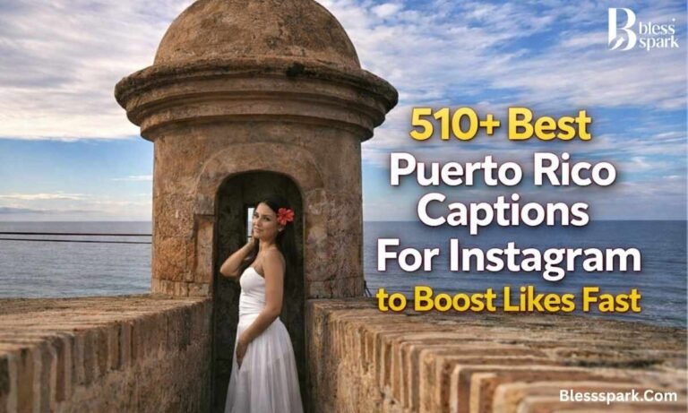 510+ Best Puerto Rico Captions For Instagram to Boost Likes Fast