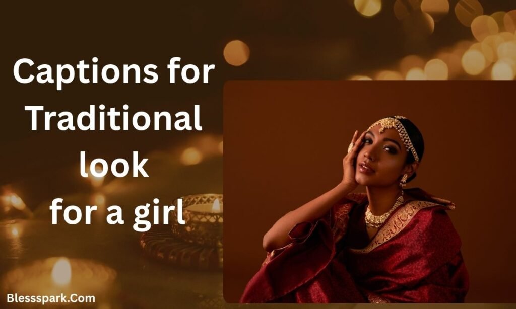 540+ South Indian Look Captions for Instagram: Stunning, Trendy & Unique Ideas
