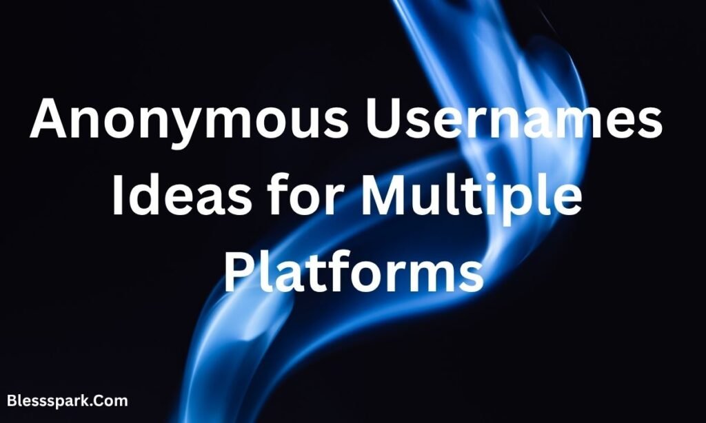 550+ Best Clever Anonymous Username Ideas to Stay Invisible Online 2026
