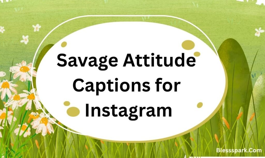 575+ Attitude Captions for Instagram Boys, Girls, and Friends