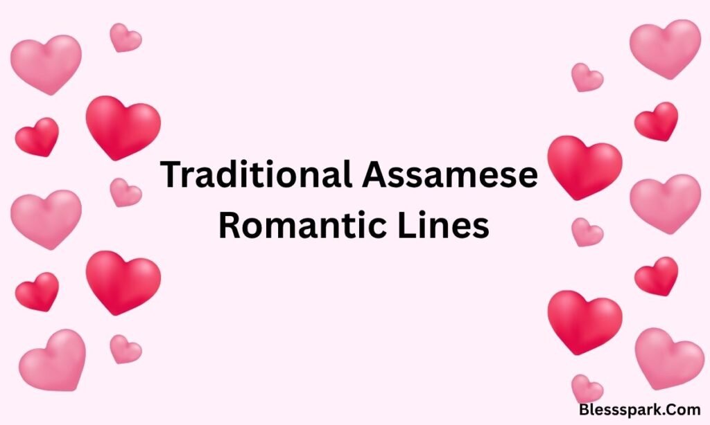 580+ Assamese Love Captions for Instagram & WhatsApp 2026