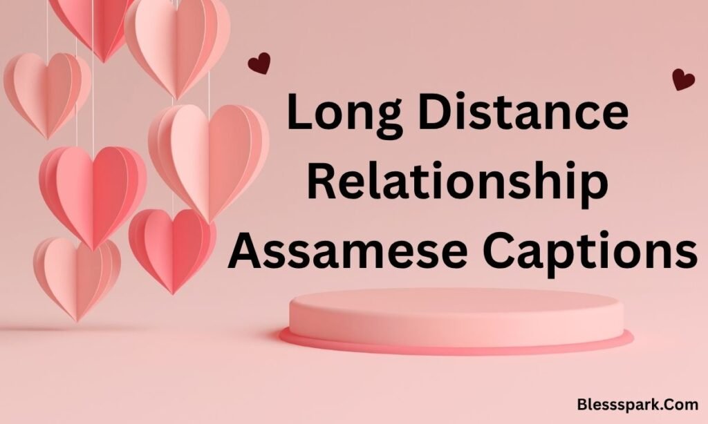 580+ Assamese Love Captions for Instagram & WhatsApp 2026
