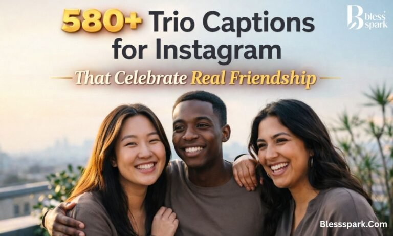 580+ Trio Captions for Instagram That Celebrate Real Friendship