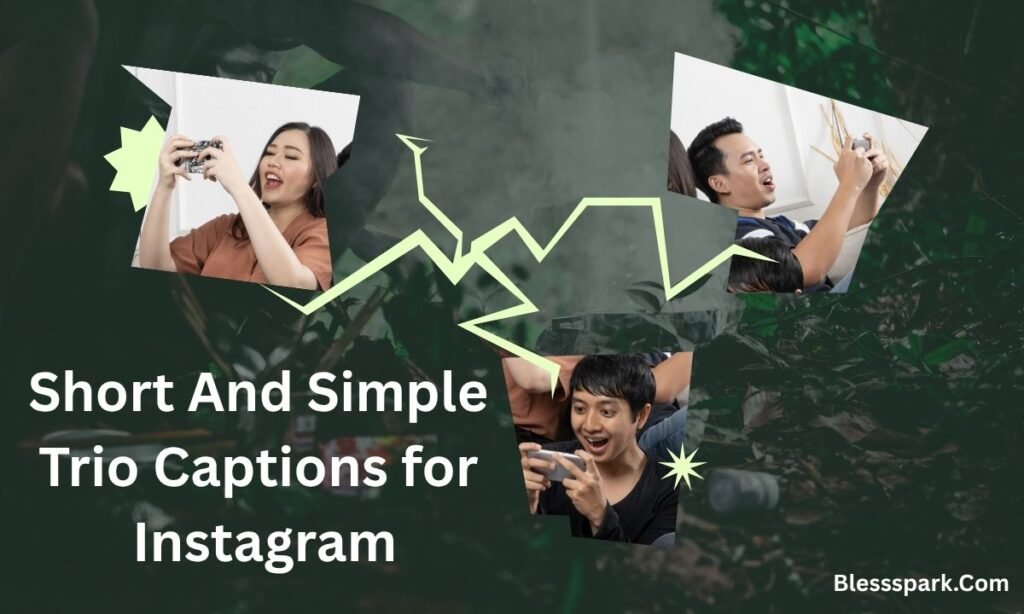 580+ Trio Captions for Instagram That Celebrate Real Friendship