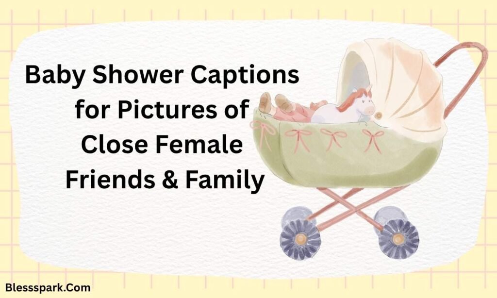 590+ Baby Shower Captions That Will Elevate Your Photos