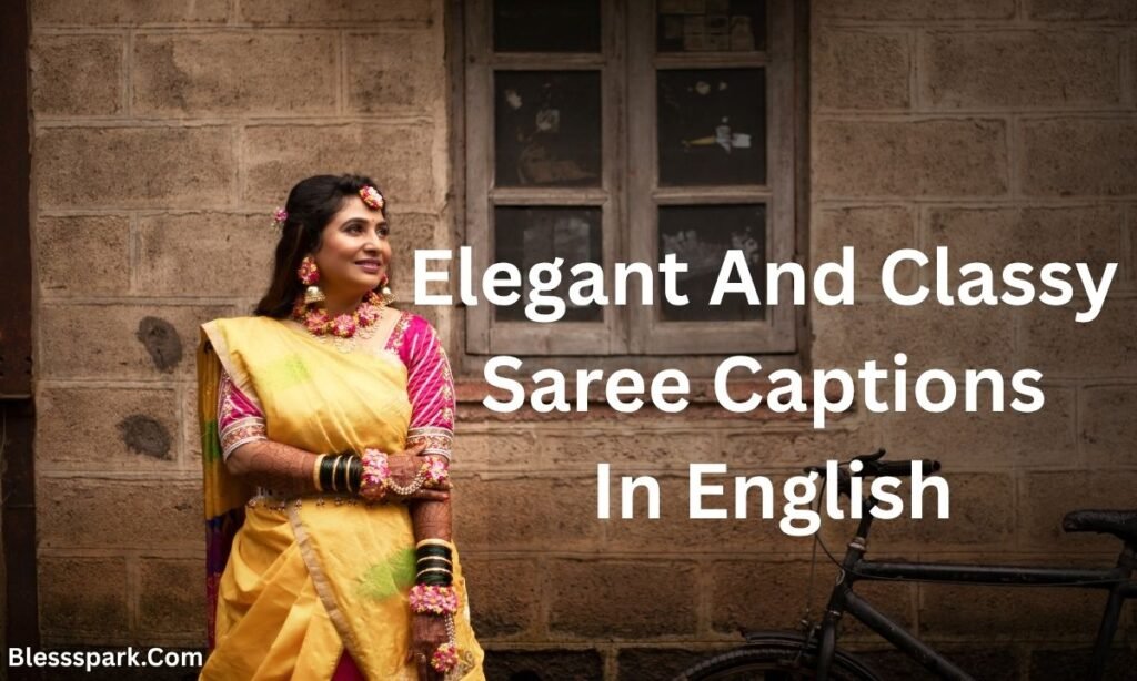 590+ Saree Captions in English for Instagram (2026 Mega Collection)