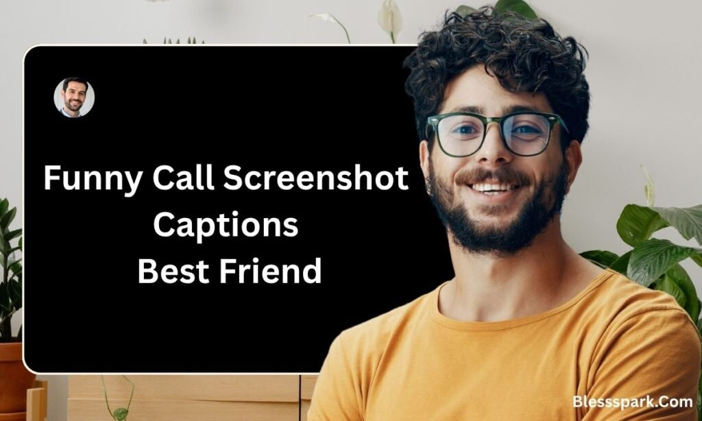 610+ Call Screenshot Captions for Best Friend to Keep Your Memories Alive