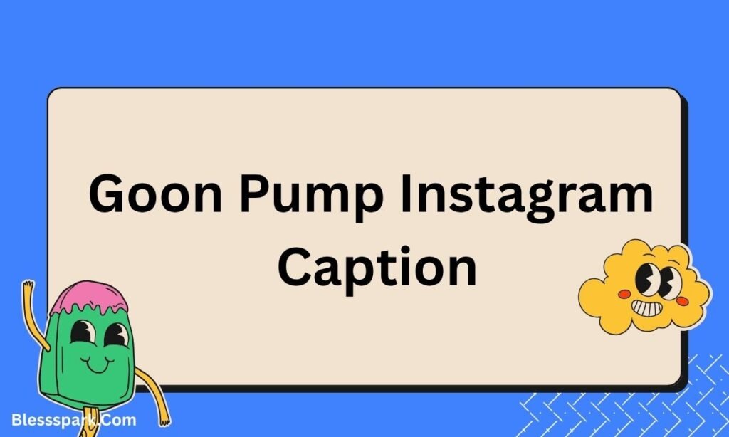 650+ Goon Captions for Fearless Social Media Posts