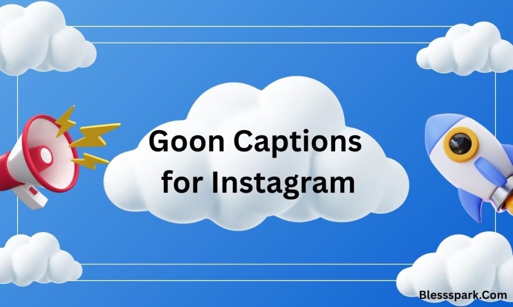650+ Goon Captions for Fearless Social Media Posts