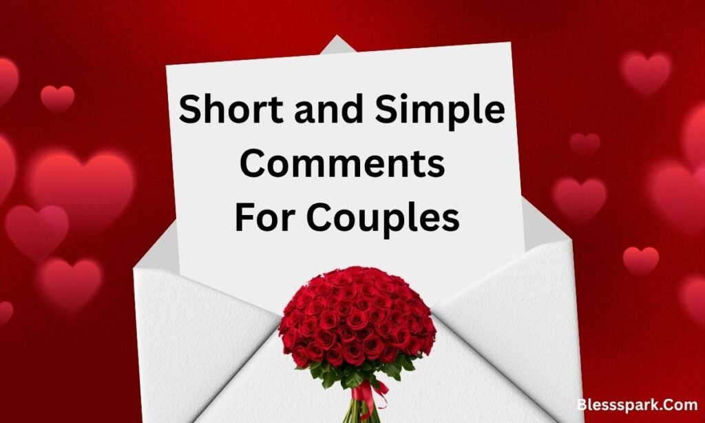680+ Cute Instagram Comments for Couples to Copy and Paste