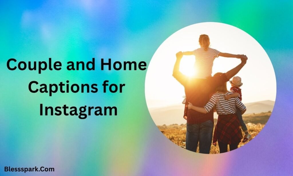 690+ Best Captions for Husband & Son to Share Family Love