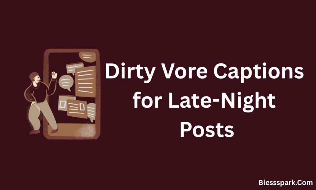 820+ Bold Vore Captions That Push Boundaries and Spark Curiosity