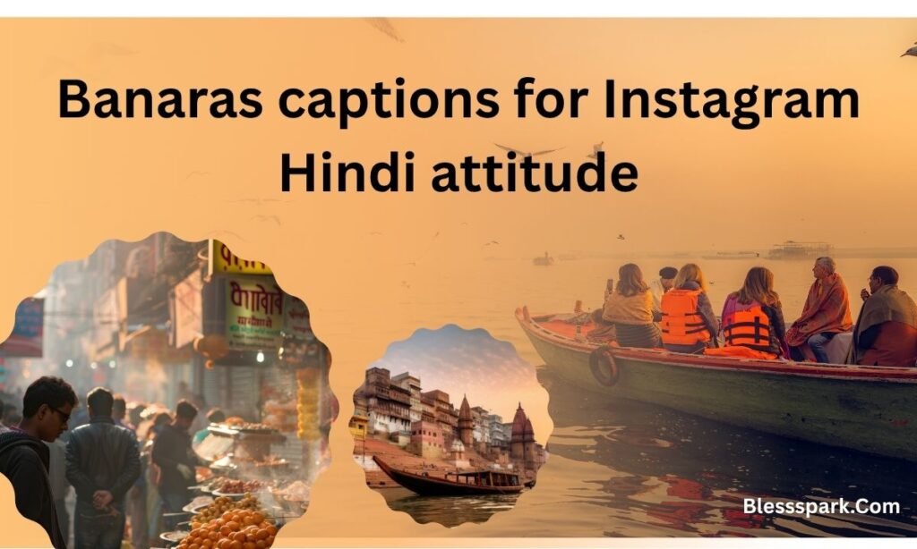 830+ Banaras Captions for Instagram Trips | Varanasi, Ganga Ghat
