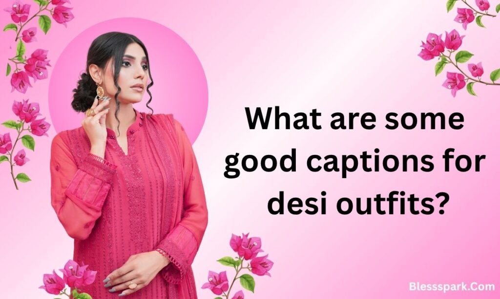 Best 350+ Bindi Captions for Instagram (Hindi + English) Stylish, Short & Desi Vibes