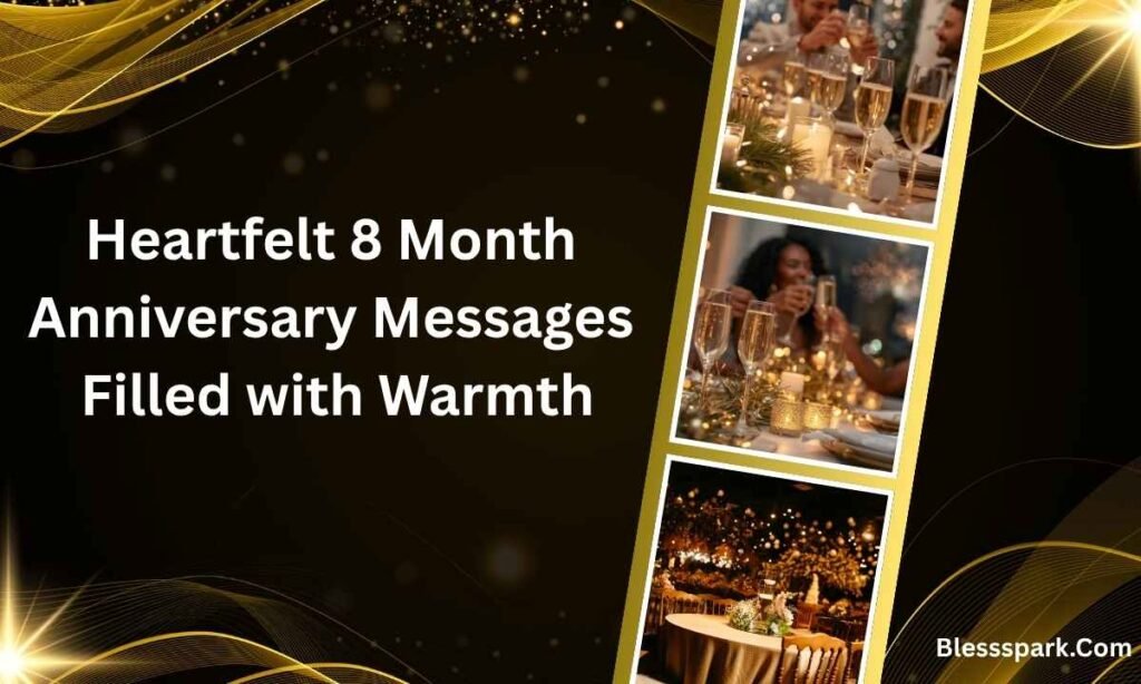 Celebrate Your Love With 420+ 8 Month Anniversary Captions For Instagram