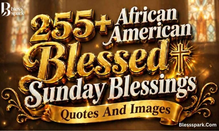 255+ African American Blessed Sunday Blessings Quotes And Images