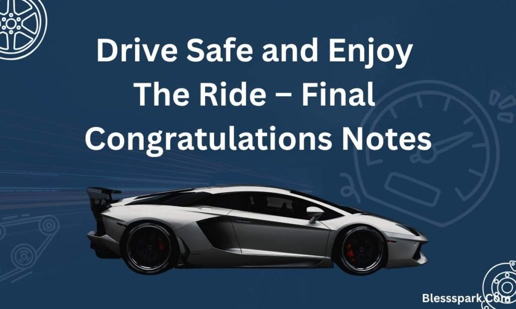 320+ Congratulations on Your New Car Wishes & Messages