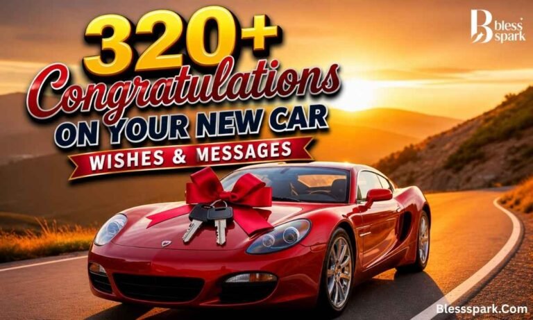 320+ Congratulations on Your New Car Wishes & Messages