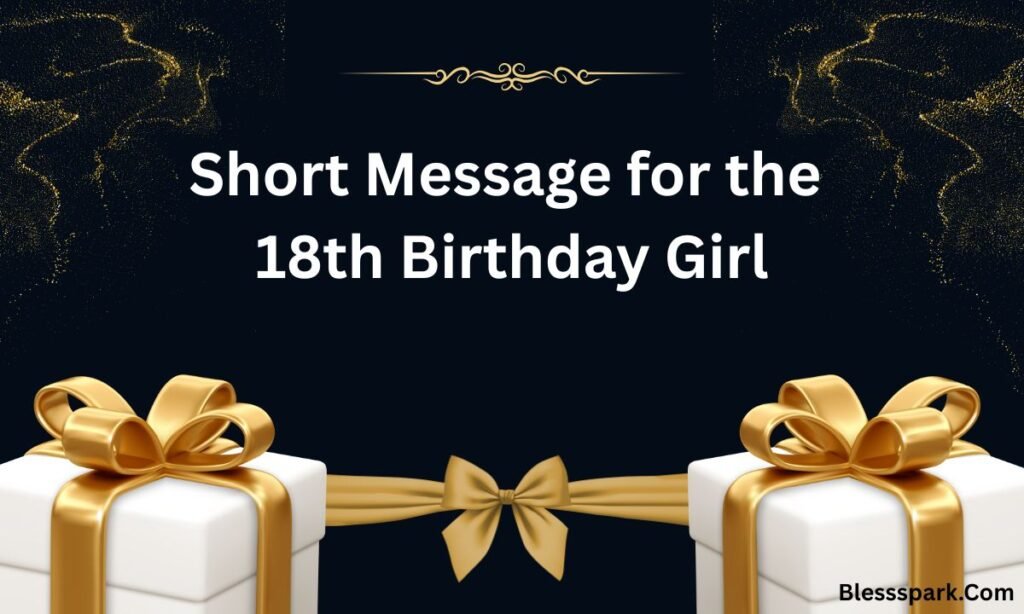 325+ Best 18-Year-Old Birthday Wishes, Messages & Quotes