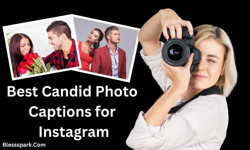 330+ Captions for Candid Photo