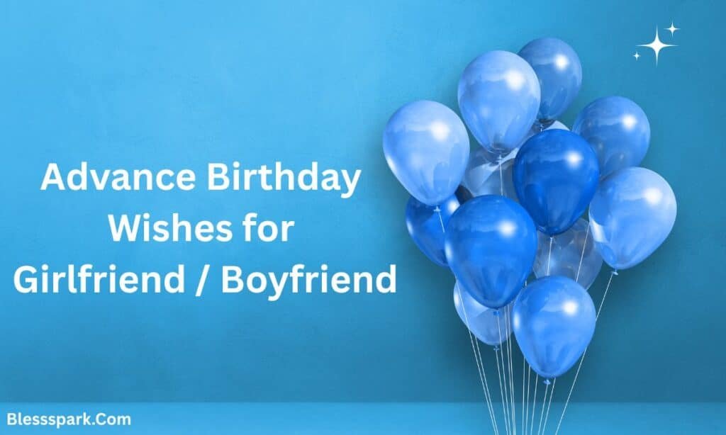 340+ Advance Birthday Wishes — Hindi & English