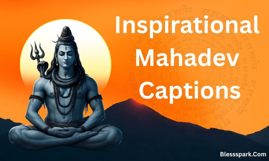 340+ Mahadev Captions for Instagram