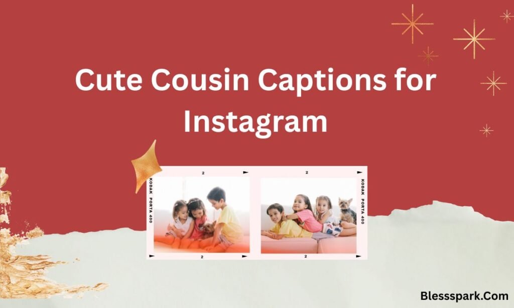 390+ Cousin Captions for Instagram