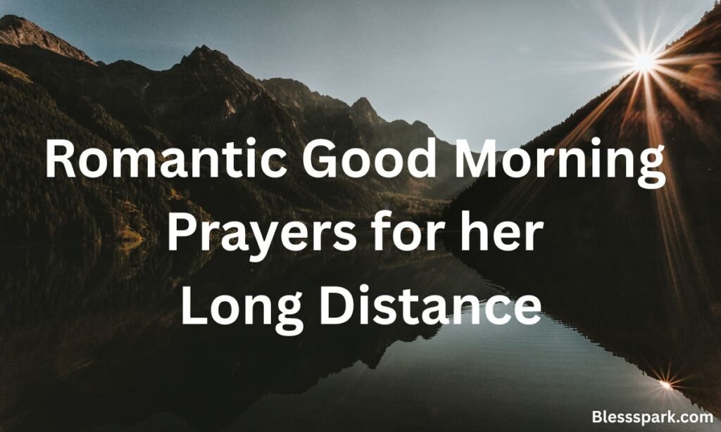390+ Romantic Good Morning Prayers for Her