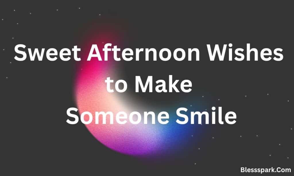420+ Good Afternoon Quotes for Positivity, Peace & Passion