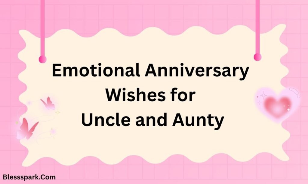 420+ Loving Anniversary Wishes For Uncle And Aunty (2026)