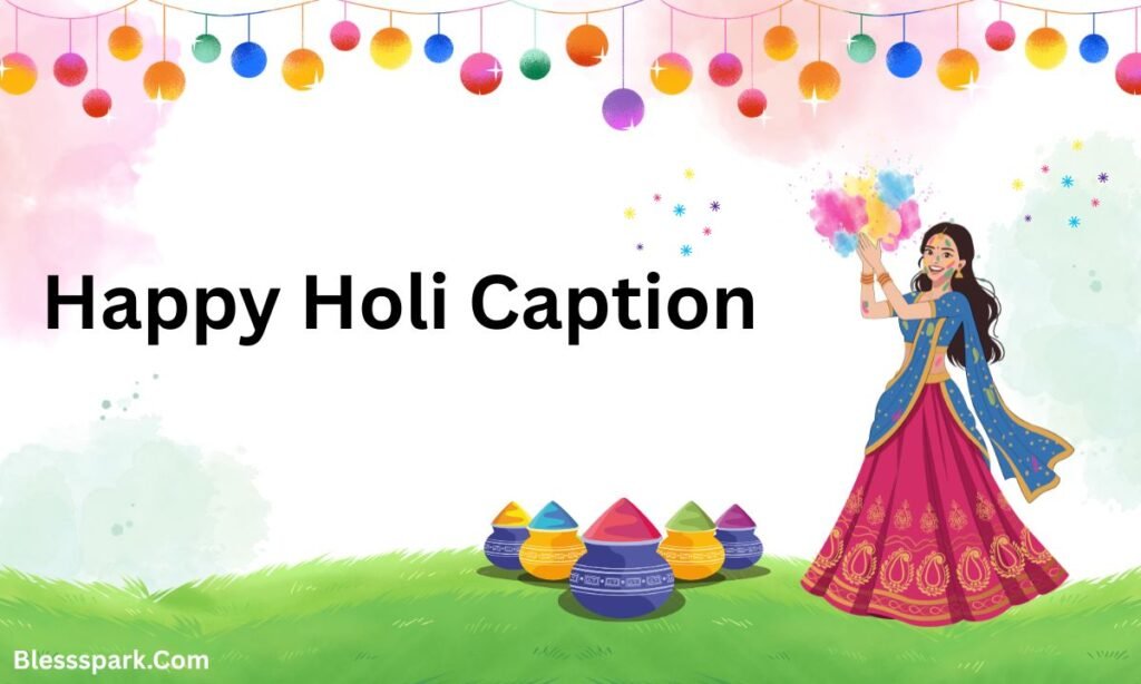 425+ Holi Captions for Instagram