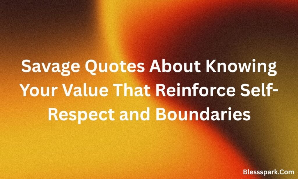 450+ Savage Quotes That Define Unapologetic Attitude
